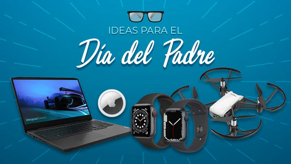 5 regalos de tecnología para papá en su día-GSMPRO.CL